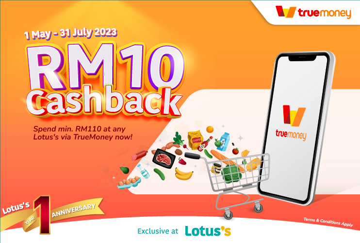 Celebrate with Lotus’s! Get RM10 cashback on every Lotus’s transaction